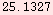 25.1327